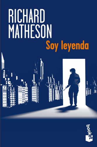 Imagen de archivo de Soy leyenda (Verano 2012) (Spanish Edition) a la venta por Blue Rock Books