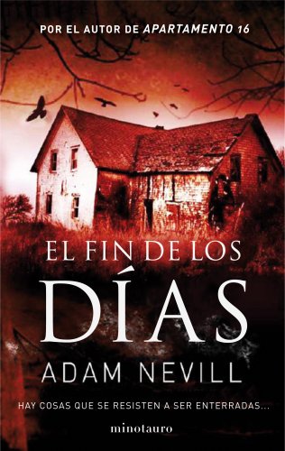 El fin de los dÃ­as (9788445000816) by Nevill, Adam