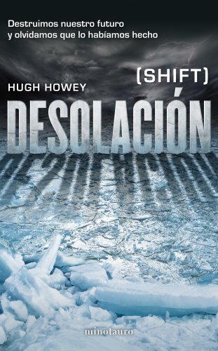 Stock image for Cr�nicas del Silo n� 02/03 Desolaci�n: (Shift) for sale by Housing Works Online Bookstore