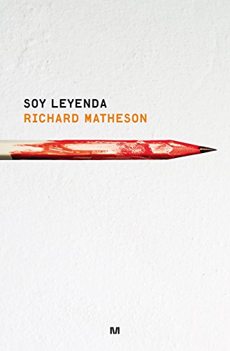 Imagen de archivo de Soy Leyenda. Edicion Especial 60 Aniversario a la venta por Libros del Mundo