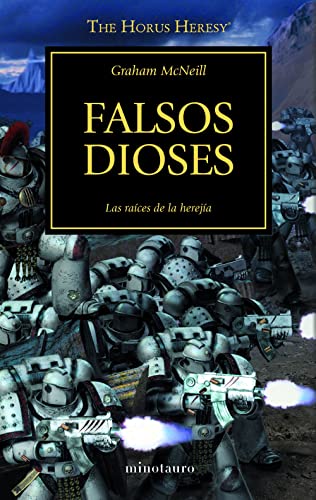 Falsos dioses 2: Las raíces de la herejía (Warhammer The Horus Heresy) - McNeill, Graham