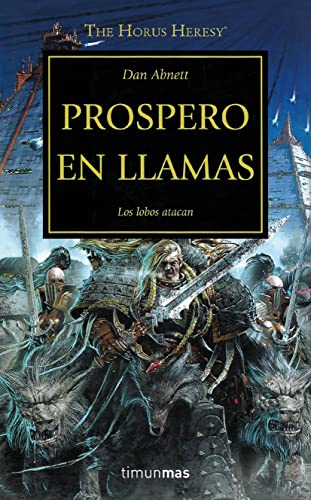 Stock image for PROSPERO EN LLAMAS: Los lobos atacan for sale by KALAMO LIBROS, S.L.