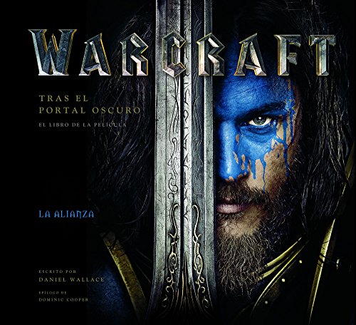Stock image for Warcraft. Tras el portal oscuro: El libro de la pelcula for sale by HPB-Ruby