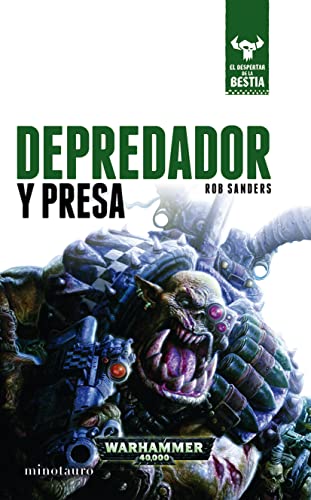 Beispielbild fr El despertar de la bestia 2. Depredador y presa: El despertar de la Bestia. Libro II (Warhammer 40.000, Band 2) zum Verkauf von medimops