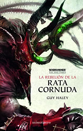 9788445005408: The End Times nº 04/05 La rebelión de la Rata Cornuda: The End Times IV (Warhammer Chronicles)