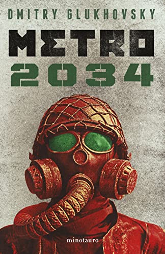 Beispielbild fr Metro 2034 (NE) (Biblioteca Dmitry Glukhovsky) zum Verkauf von medimops