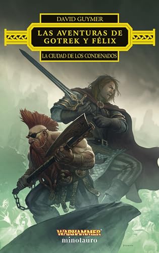 Beispielbild fr Las aventuras de Gotrek y Flix: La Ciudad de los Condenados zum Verkauf von Agapea Libros