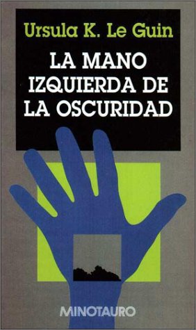 Imagen de archivo de La Mano Izquierda de La Oscuridad (Spanish Edition) a la venta por Iridium_Books