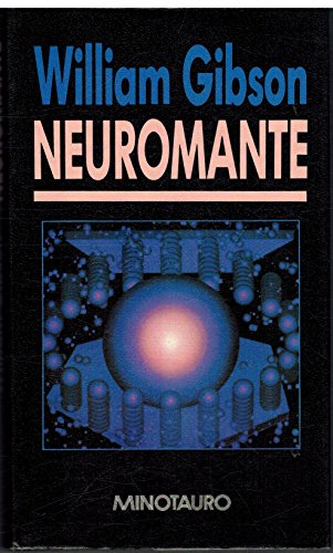 Neuromante: - Gibson, William: 9788445070840 - IberLibro