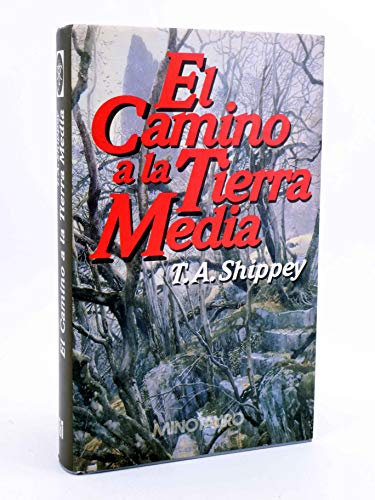 Imagen de archivo de Camino A La Tierra Media (cartone) - Shippey T A (papel) a la venta por Juanpebooks