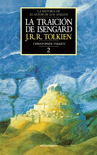 Historia de El SeÃ±or de los Anillos nÂº 02/04 La traiciÃ³n de Isengard (9788445071564) by Tolkien, J. R. R.