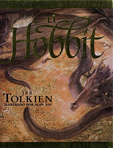 El Hobbit. Ilustrado por Alan Lee: El hobbit, El SeÃ±or de los Anillos y El Silmarillion (9788445072820) by Tolkien, J. R. R.