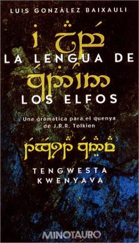 9788445073162: La lengua de los elfos