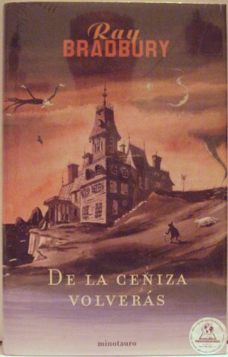 Stock image for De la ceniza volver�s (Spanish Edition) for sale by Wonder Book