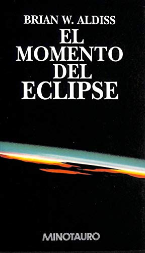 Imagen de archivo de El momento del eclipse/ The eclipse time (Spanish Edition) a la venta por The Book Bin