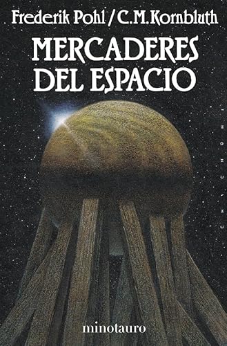 9788445073797: Mercaderes del espacio (Minotauro Bolsillo Ciencia Ficcin)