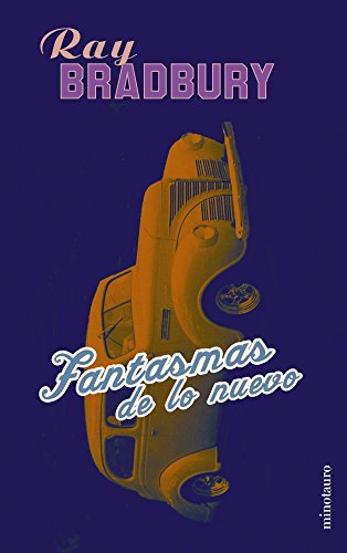 Stock image for Fantasmas de lo nuevo / I Sing the Body Electric! for sale by Ammareal