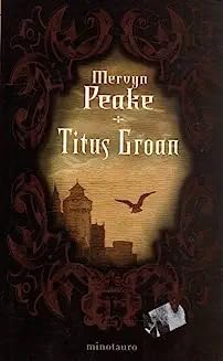 Stock image for _ livro titus groan mervyn peake 2003 Ed. 2003 for sale by LibreriaElcosteo