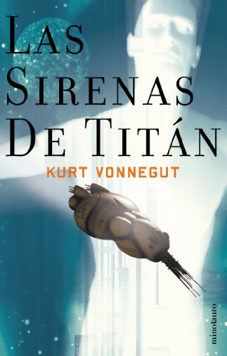 Las sirenas de TitÃ¡n (9788445075166) by Vonnegut, Kurt