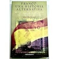 9788445075845: Franco. Una historia alternativa (Ucrona)