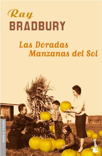 Stock image for Las doradas manzanas del sol (Ciencia Ficcin) Bradbury, Ray for sale by Papiro y Papel