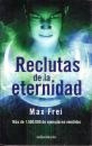 Stock image for Los reclutas de la eternidad for sale by WorldofBooks