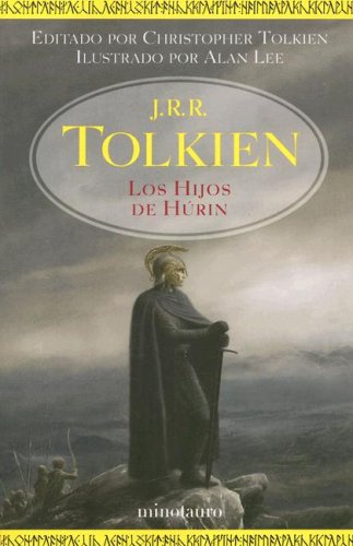 9788445076545: Los Hijos De Hurin/ The Tale of the Children of Hurin: Narn I Chin Hurin: La Historia De Los Hijos De Hurin