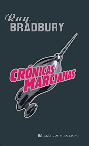 Beispielbild fr Crnicas Marcianas / The Martian Chronicles (Biblioteca Ray Bradbury (Minot)) (Spanish Edition) zum Verkauf von Iridium_Books