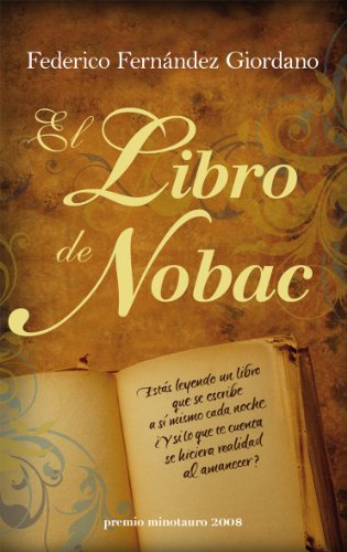 Stock image for El libro de Nobac. Novela. for sale by Librera y Editorial Renacimiento, S.A.