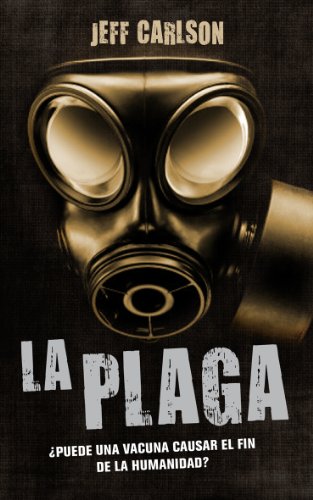 La Plaga (9788445077108) by Carlson, Jeff