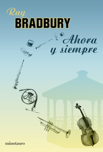 Imagen de archivo de Ahora y siempre (Spanish Edition) a la venta por Hippo Books