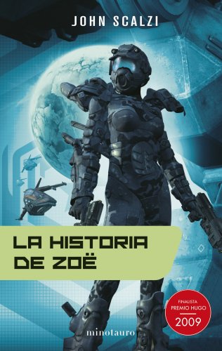 9788445077689: La Vieja Guardia n 04/06 La historia de Zo (Biblioteca John Scalzi)