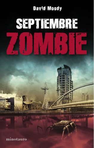 Septiembre zombie (9788445077726) by Moody, David