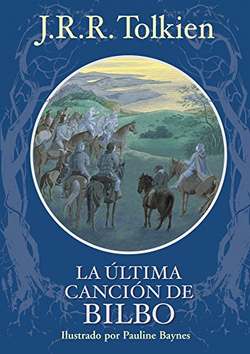 Stock image for La ultima cancion de bilbo / Bilbo's Last Song (Spanish Edition) [Hardcover] . for sale by Iridium_Books