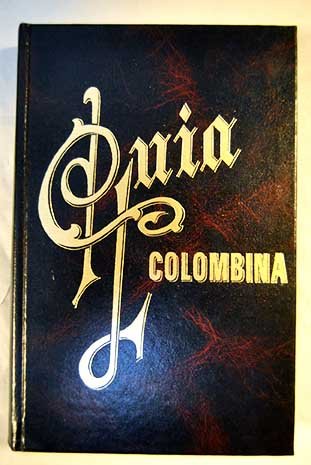 Imagen de archivo de Guia Colombina a la venta por Librera 7 Colores