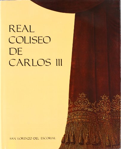 Stock image for El Real Coliseo de Carlos III, San Lorenzo del Escorial for sale by Tiber Books