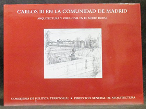 9788445100813: Carlos III en la Comunidad de Madrid