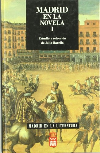 Imagen de archivo de MADRID EN LA NOVELA a la venta por LIBRERA COCHERAS-COLISEO