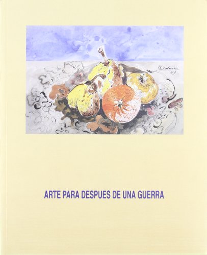 9788445107218: Arte Para Despues De Una Guerra