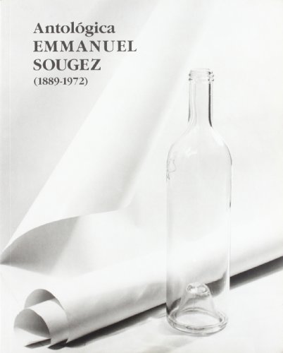 Stock image for Antolo?gica Emmanuel Sougez (1889-1972): Sala de Exposiciones del Canal de Isabel II, abril-junio 1995 (Spanish Edition) for sale by Iridium_Books