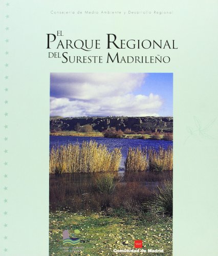 Imagen de archivo de El Parque Regional del Sureste Madrileo a la venta por AG Library