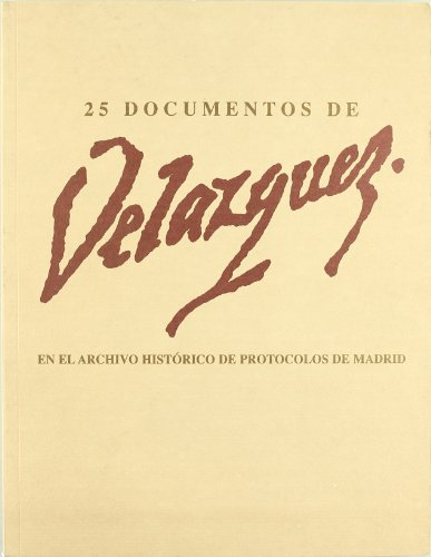 Beispielbild fr 25 documentos de Vel�zquez zum Verkauf von Housing Works Online Bookstore