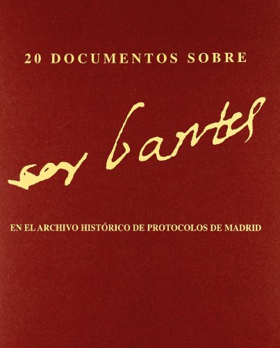 Imagen de archivo de 20 DOCUMENTOS SOBRE CERVANTES EN EL ARCHIVO HISTRICO DE PROTOCOLOS DE MADRID a la venta por KALAMO LIBROS, S.L.