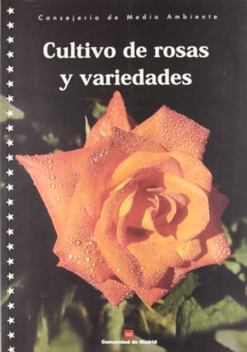 Stock image for Cultivo de rosas y variedades for sale by AG Library
