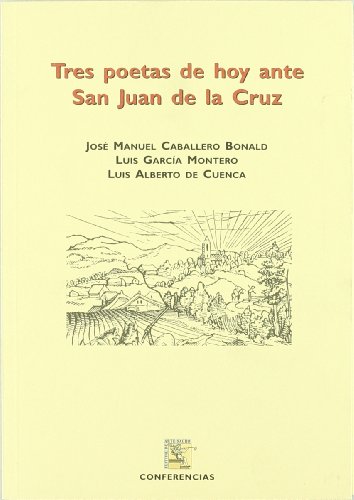 Imagen de archivo de Tres poetas de hoy ante San Juan de la Cruz a la venta por AG Library