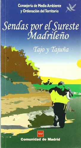 Imagen de archivo de Rutas por el Sureste Madrileo: Tajo y Tajua a la venta por Hamelyn