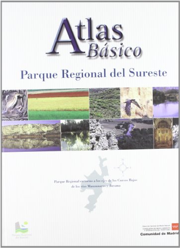 Imagen de archivo de Parque Regional del Sureste. Atlas bsico a la venta por AG Library