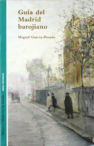 Beispielbild fr Guia Del Madrid Barojiano zum Verkauf von Hamelyn