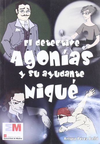 Imagen de archivo de Detective Agonias y Su Ayudante Nique a la venta por Hamelyn