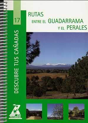 Stock image for Rutas entre el Guadarrama y el Perales for sale by AG Library